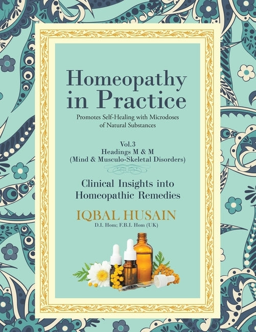 Homeopathy in Practice: Clinical Insights into Remedies by Husain, Iqbal