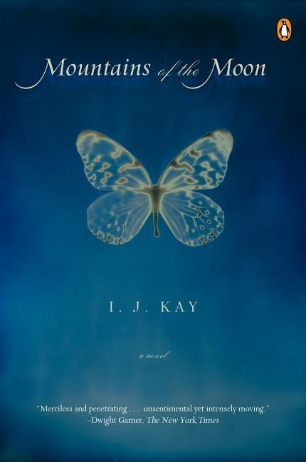 Mountains of the Moon by Kay, I. J.