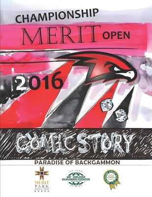 The Comic Story - Backgammon Paradise: Explore the Thrilling World of Backgammon and Discover the True History Behind the Legends of the Merit Open Ch by Dg, Vira
