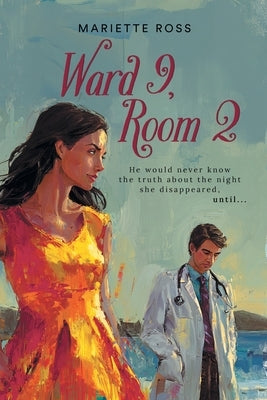 Ward 9, Room 2 by Ross, Mariette