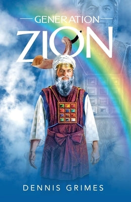 Generation Zion by Grimes, Dennis