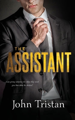 The Assistant by Tristan, John