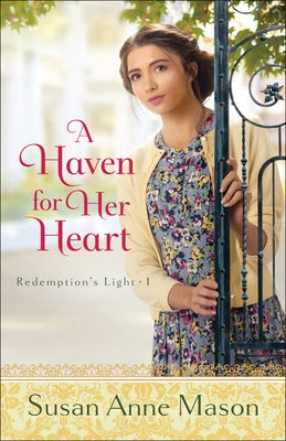 A Haven for Her Heart by Mason, Susan Anne