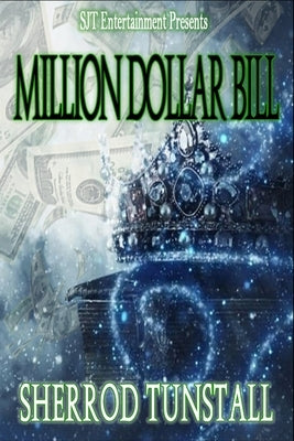 Million Dollar Bill by Tunstall, Sherrod