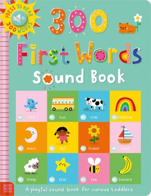 300 First Words Sound Book by Creese, Sarah