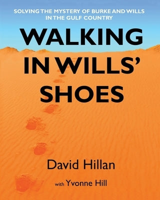 Walking in Wills' Shoes by Hillan, David