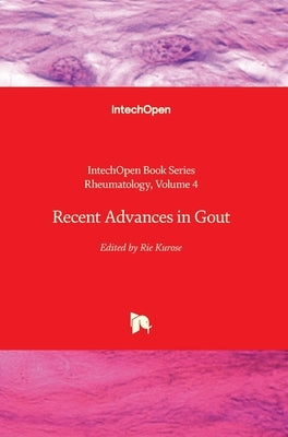 Recent Advances in Gout by Maślińska, Maria