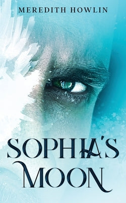 Sophia's Moon by Howlin, Meredith