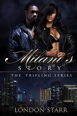 Milani's Story: The Trifling Series by Patterson, Mario