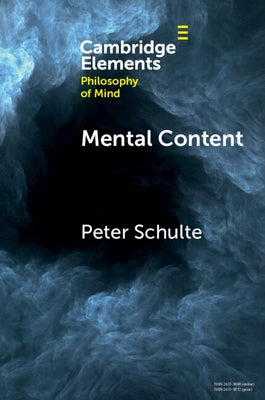 Mental Content by Schulte, Peter