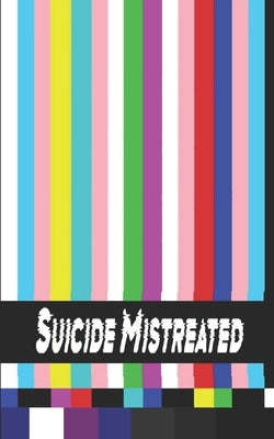 Suicide Mistreated by Hadwin Zuniga, Christina