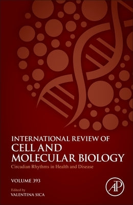 Circadian Rhythms in Health and Disease: Volume 393 by Sica, Valentina