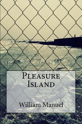 Pleasure Island by Stewart, William