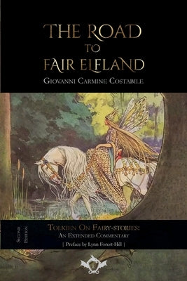 The Road to Fair Elfland (Second Edition) by Costabile, Giovanni Carmine