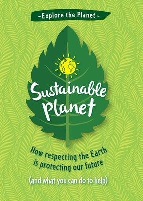 Sustainable Planet by Claybourne, Anna