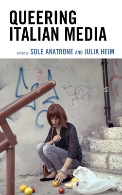 Queering Italian Media by Anatrone, Sole