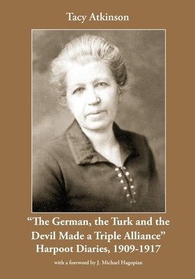 The German, the Turk and the Devil by Atkinson, Tacy A.