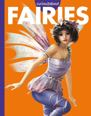 Curious about Fairies by Kammer, Gina