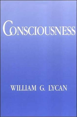 Consciousness by Lycan, William G.
