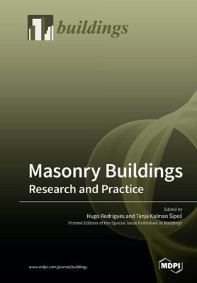 Masonry Buildings: Research and Practice by Rodrigues, Hugo