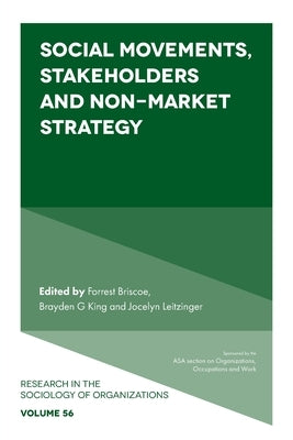 Social Movements, Stakeholders and Non-Market Strategy by Briscoe, Forrest