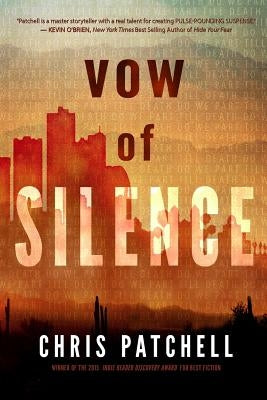 Vow of Silence by Patchell, Chris