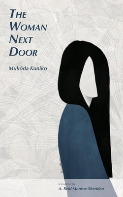 The Woman Next Door by Mukoda, Kuniko