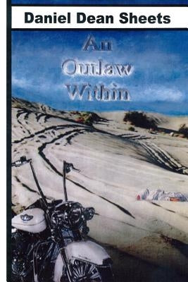 An Outlaw Within by Mullican, Stephen W.