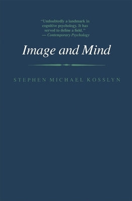 Image and Mind by Kosslyn, Stephen M.