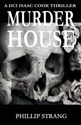 Murder House by Strang, Phillip