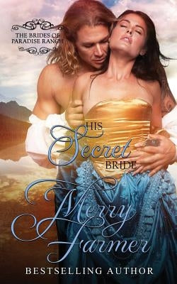 His Secret Bride by Farmer, Merry