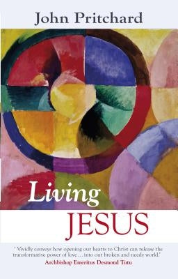 Living Jesus by Pritchard, John
