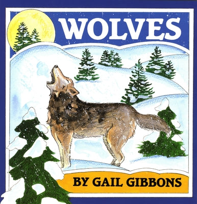 Wolves by Gibbons, Gail