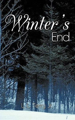 Winter's End by Terry, L. L., Jr.