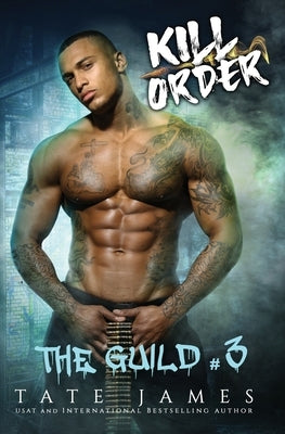 Kill Order by James, Tate