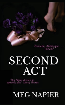 Second Act by Napier, Meg