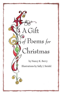 A Gift of Poems for Christmas by Steidel, Sally J.