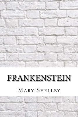 Frankenstein by Shelley, Mary
