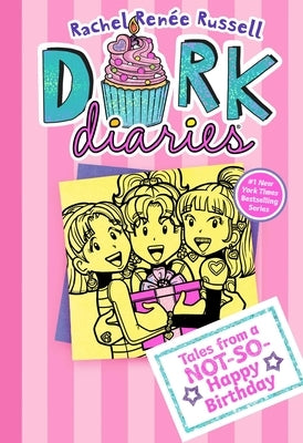 Dork Diaries 13: Tales from a Not-So-Happy Birthday by Russell, Rachel Renée