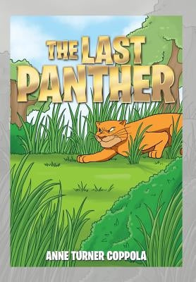 The Last Panther by Coppola, Anne Turner
