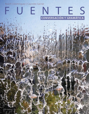 Sam for Rusch's Fuentes: Conversacion Y Gramática, 5th by Rusch, Debbie