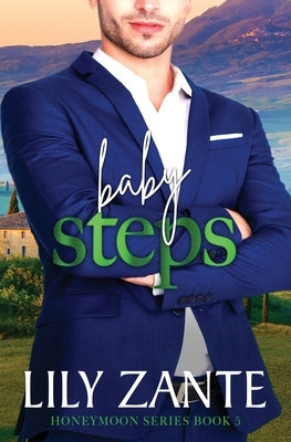 Baby Steps by Zante, Lily