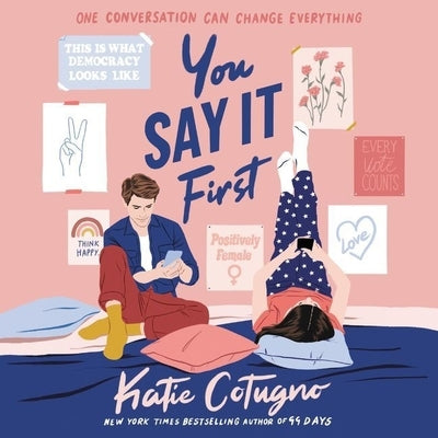 You Say It First by Cotugno, Katie