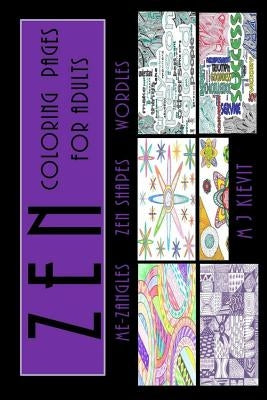 Zen Coloring Pages for Adults by Kievit, M. J.