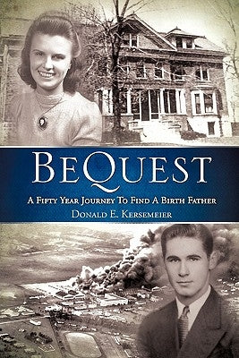 Bequest by Kersemeier, Donald E.