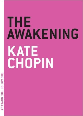 The Awakening by Chopin, Kate