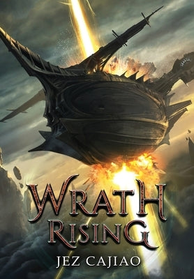 Wrath Rising by Cajiao, Jez