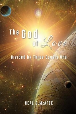The God of Love by McAfee, Neal O.