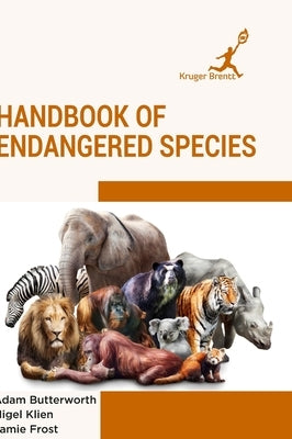 Handbook of Endangered Species by Butterworth, Adam