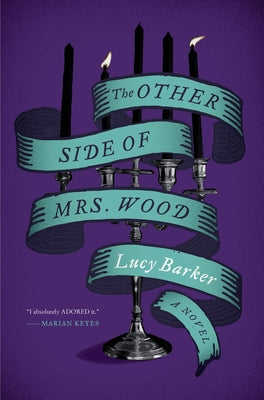 The Other Side of Mrs. Wood by Barker, Lucy Helen